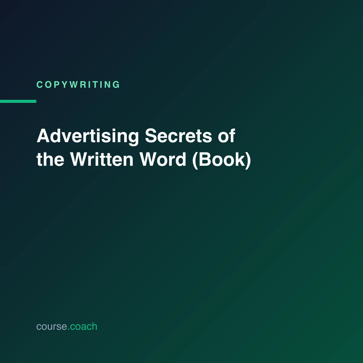 Advertising Secrets of the Written Word (Book)