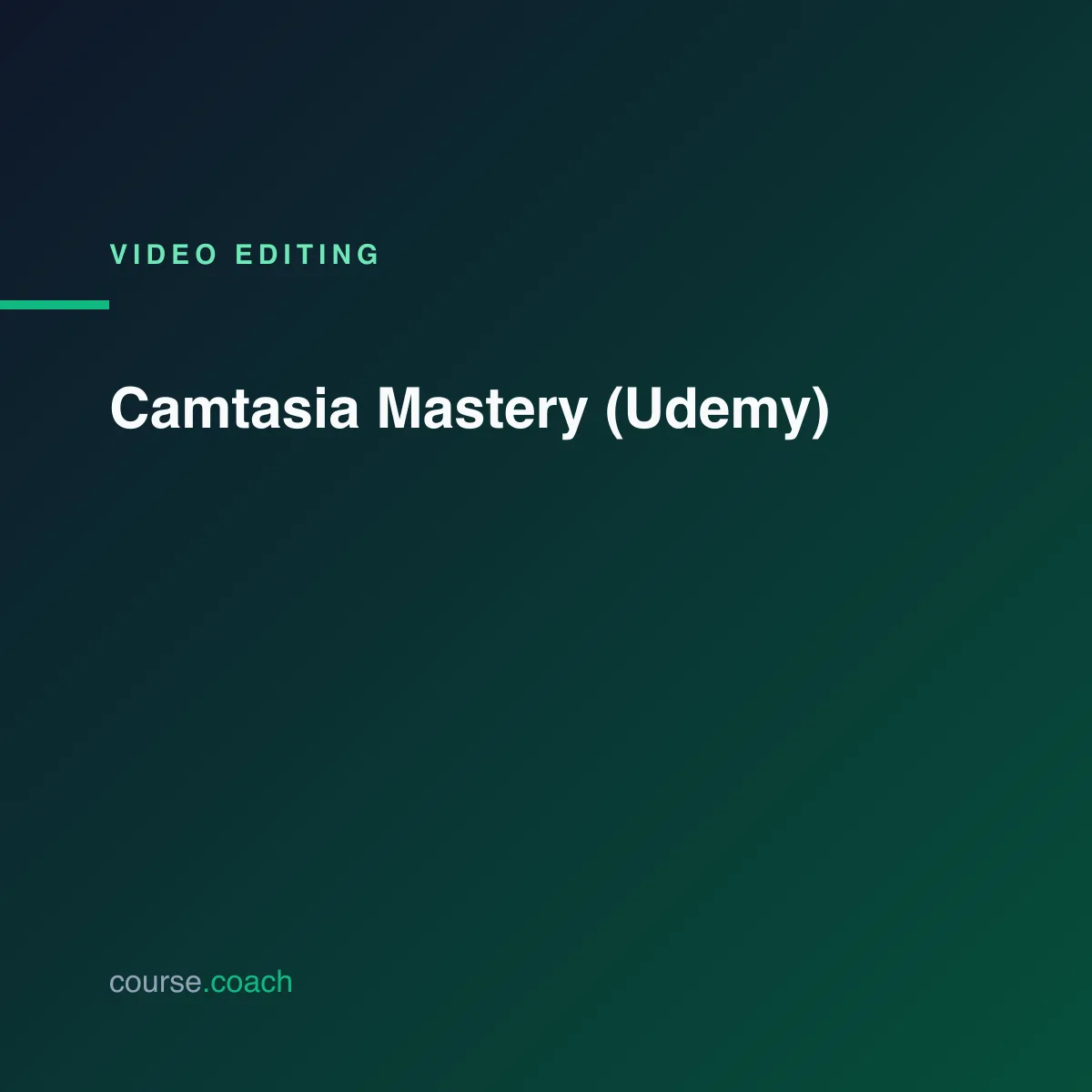 Camtasia Mastery (Udemy)