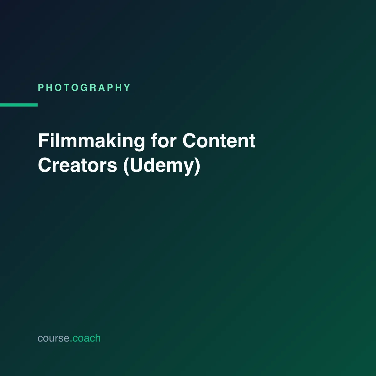 Filmmaking for Content Creators (Udemy)